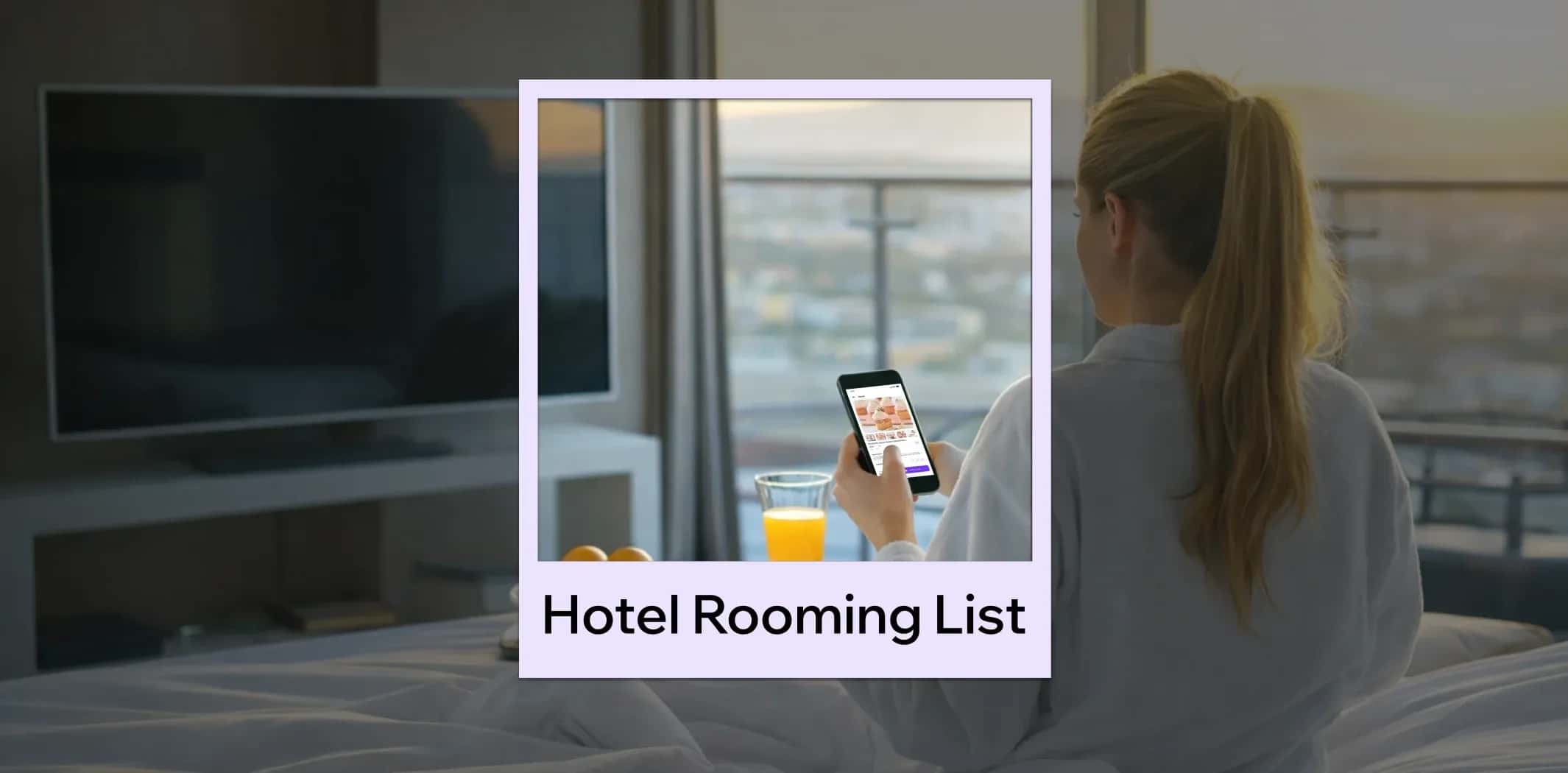 What Is a Hotel Rooming List and What Should You Include in It