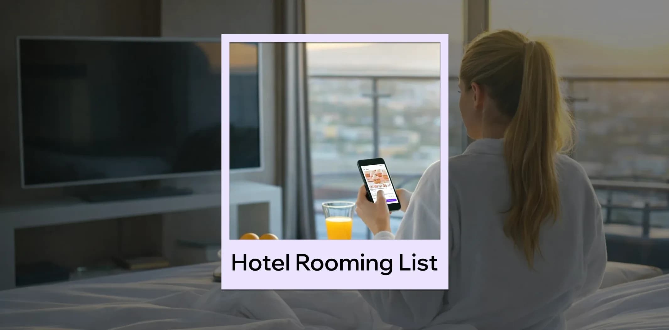 What Is a Hotel Rooming List and What Should You Include in It